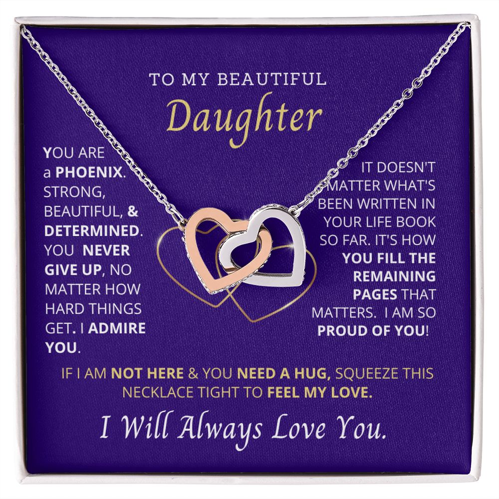 My Phoenix Daughter, You are so strong and persistent!