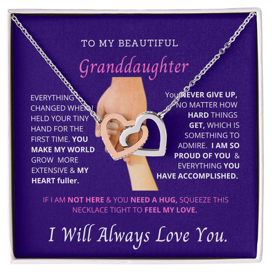 My Granddaughter, I love you since I first time hold your hand.