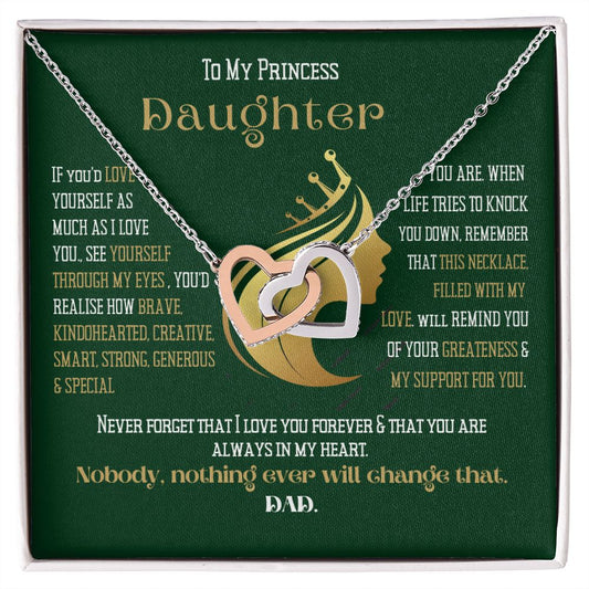 Princess Daughter Love yourself