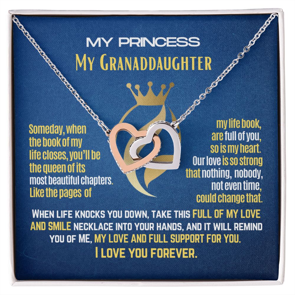 To My princess granddaughter, part of my life book.