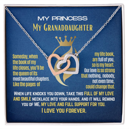 To My princess granddaughter, part of my life book.