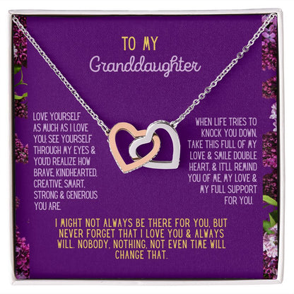 To my Granddaughter to tell her to love herself like I love her.