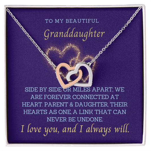 My Granddaughter, our hearts are connected by an unbrakable link !