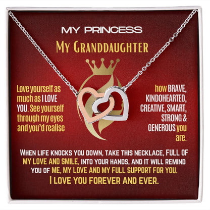 To My Princess Granddaughter to tell her to love herself as much as I love her.