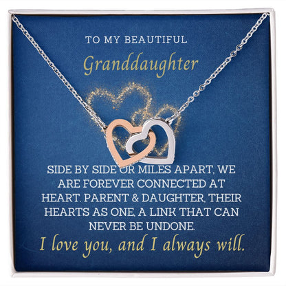My Granddaughter, our hearts are connected by an unbreakable link!