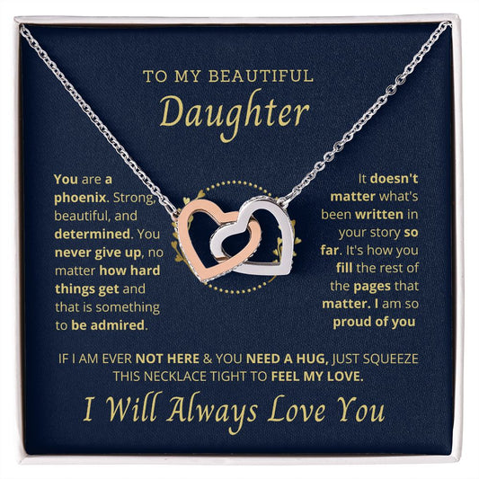 Daughter- You are a Phoenix.