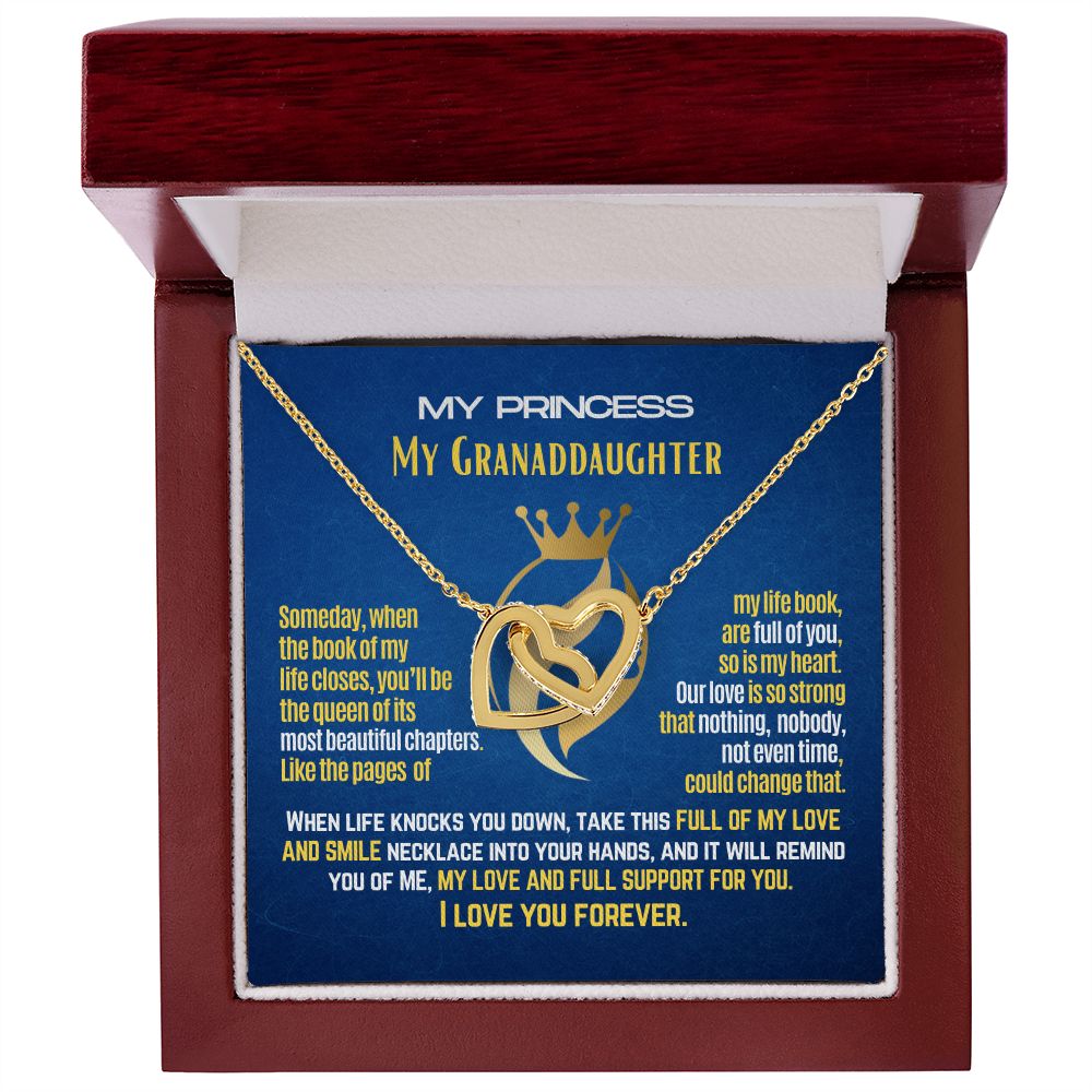 To My princess granddaughter, part of my life book.