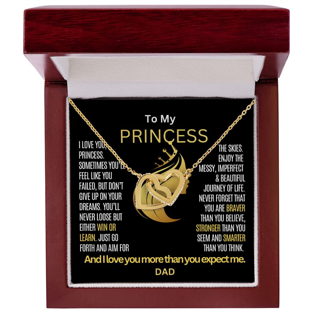 To My Princess Daughter remember that you never loose.