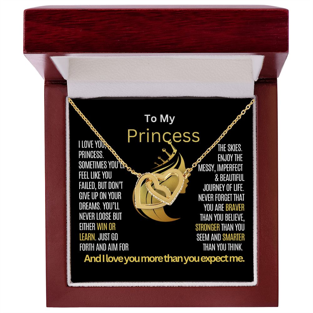 To My Princess Daughter and Granddaughter, you'll never fail, you win or learn.