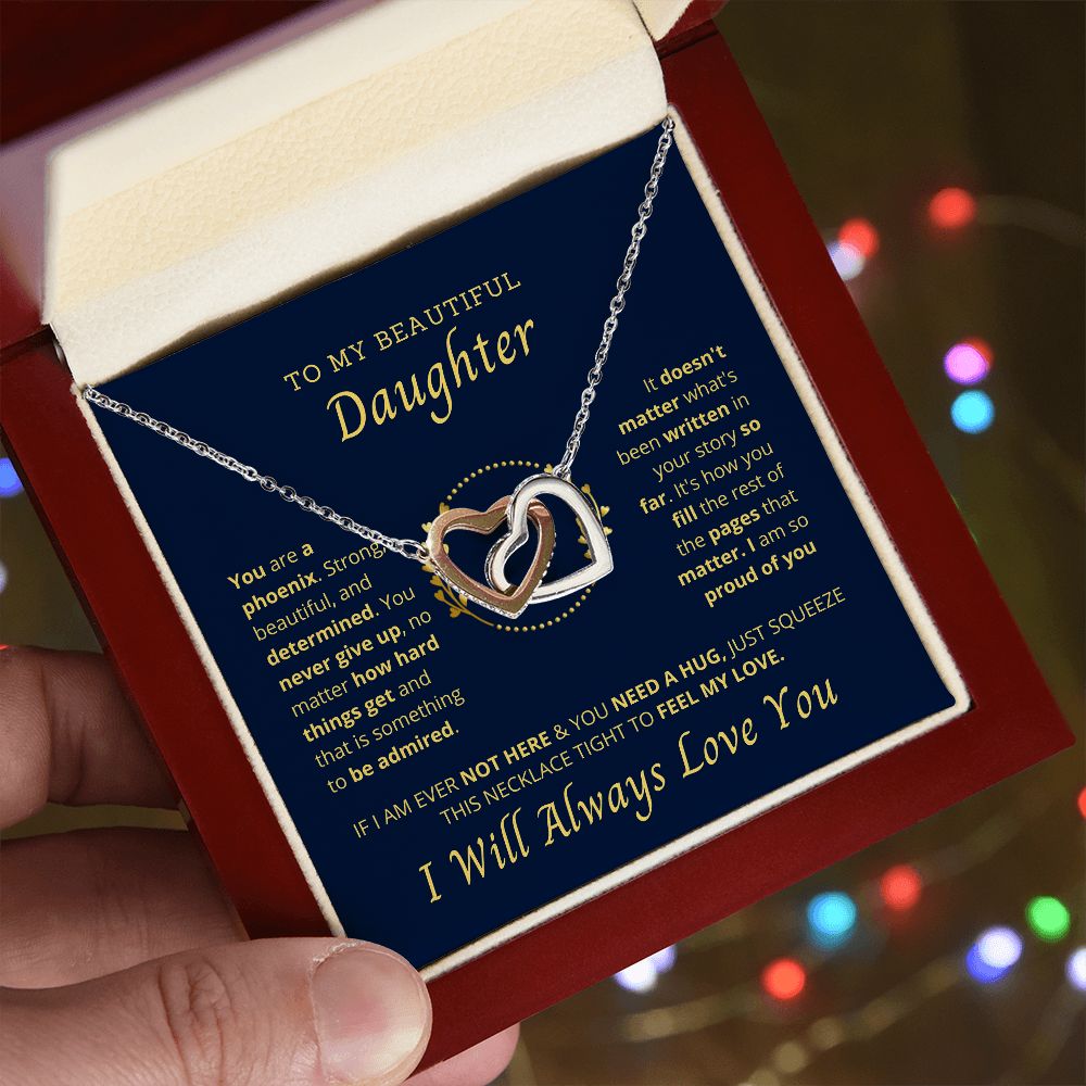 Daughter- You are a Phoenix.
