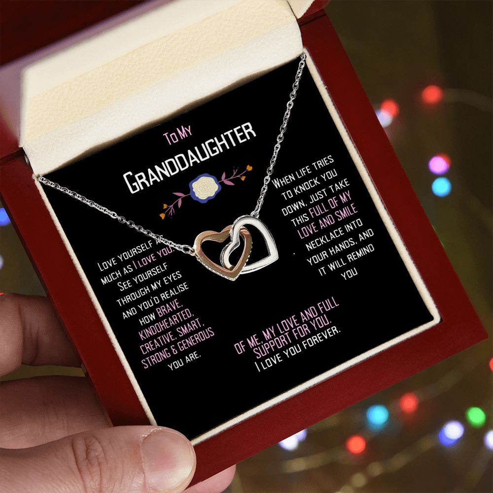 To my granddaughter to tell her to lover herself.