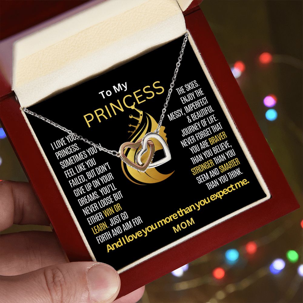 To My Princess Daughter remember that you never loose.