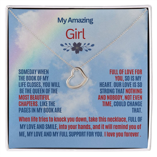 To My Daughter and / or Granddaughter. Love yourself my dear.