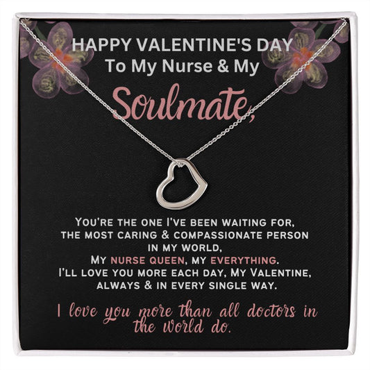 For my nurse wife or girlfriend for Valentine's Day,