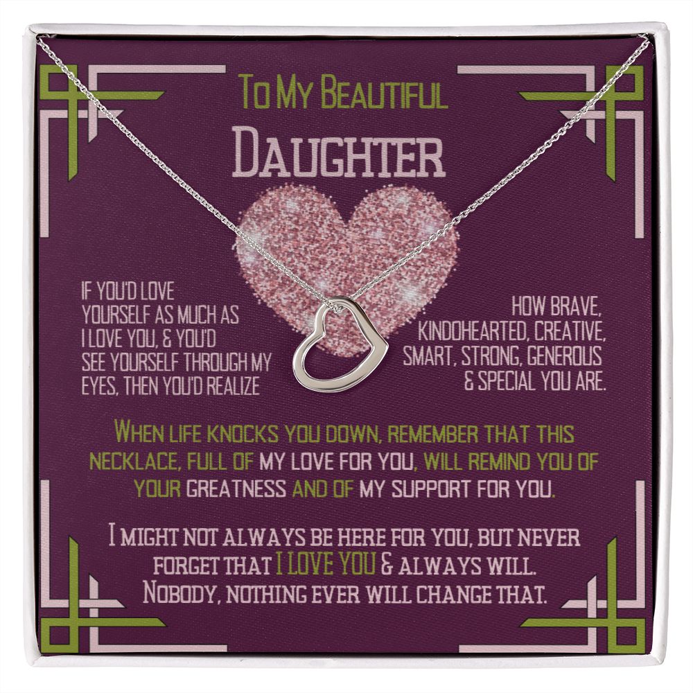 To My Daughter, love yourself.