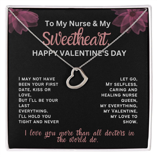 For my nurse wife or girlfriend for Valentine's Day,