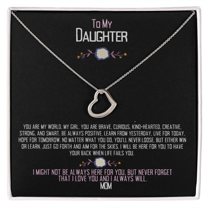 Daughter, you are my world.