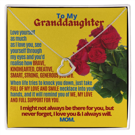 To My Granddaughter, Love yourself.