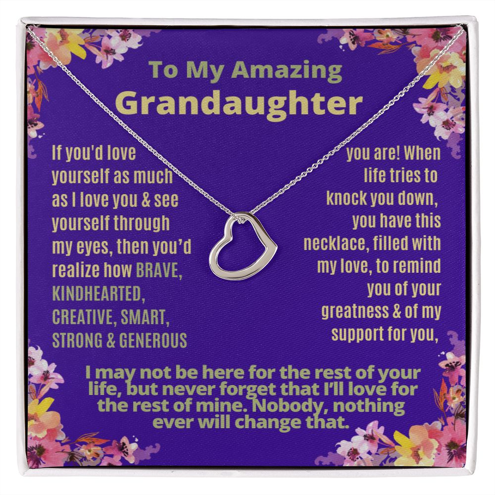To My Granddaughter, love yourself.