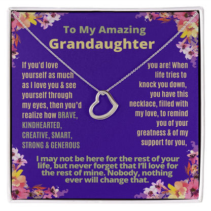 To My Granddaughter, love yourself.