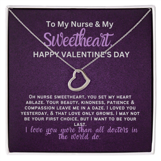 For my nurse wife or girlfriend for Valentine's Day,