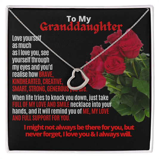 To My Granddaughter, Love yourself.