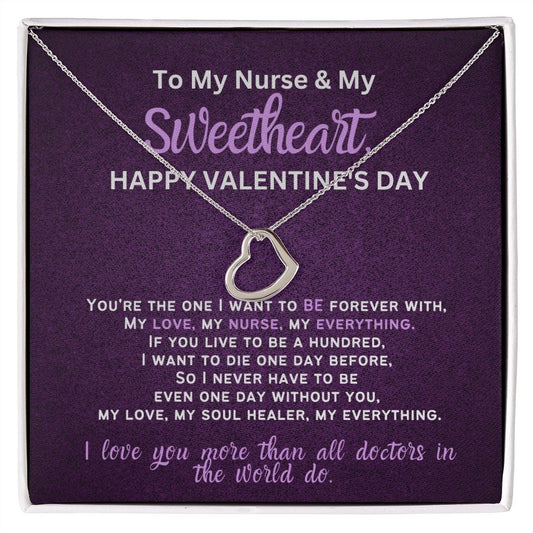 For my nurse wife or girlfriend for Valentine's Day,
