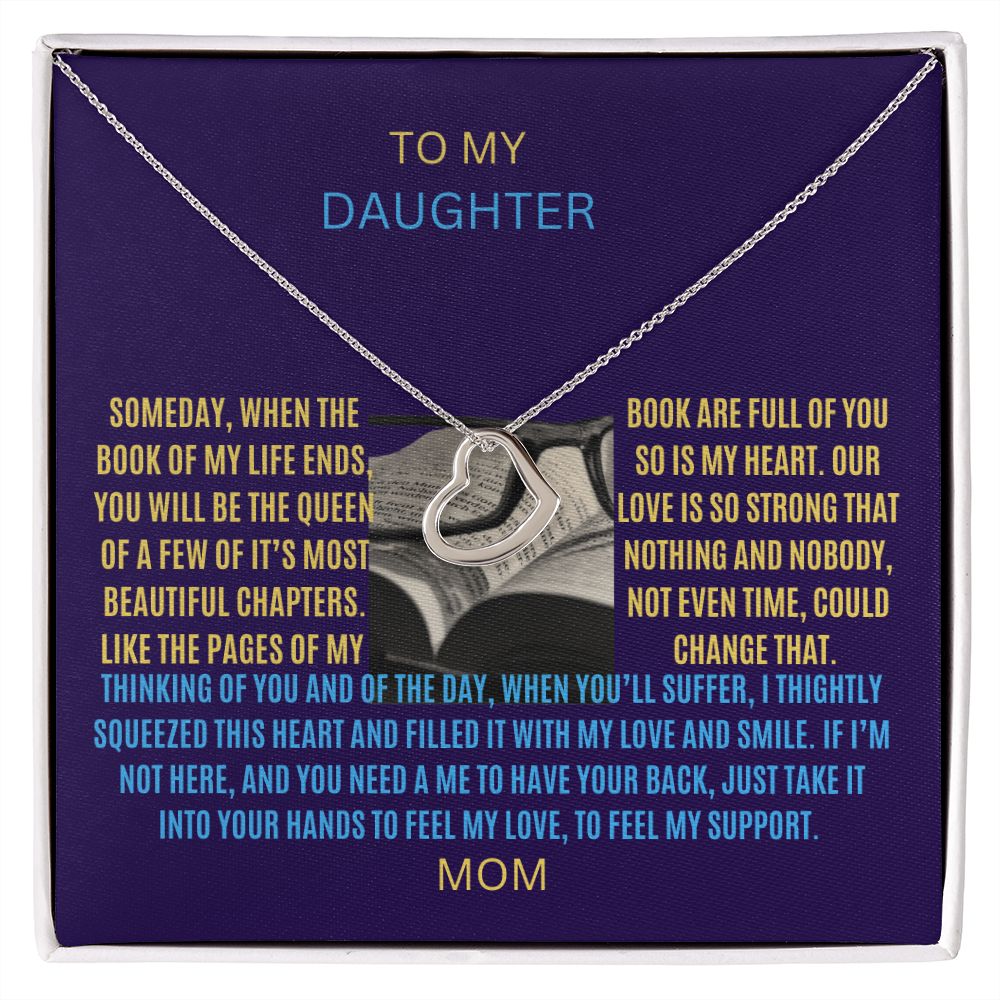 To My Daughter, the queen of most beautiful pages in my life book