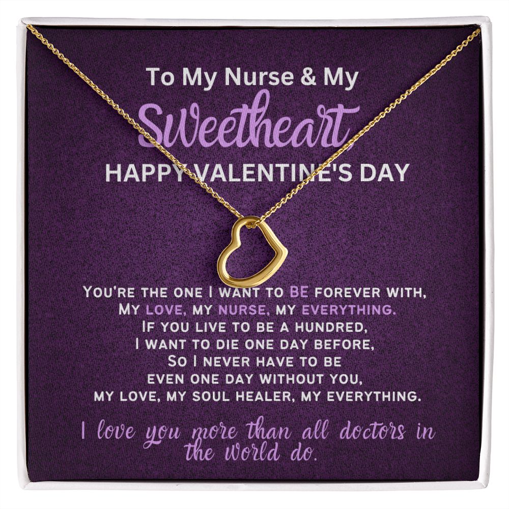 For my nurse wife or girlfriend for Valentine's Day,