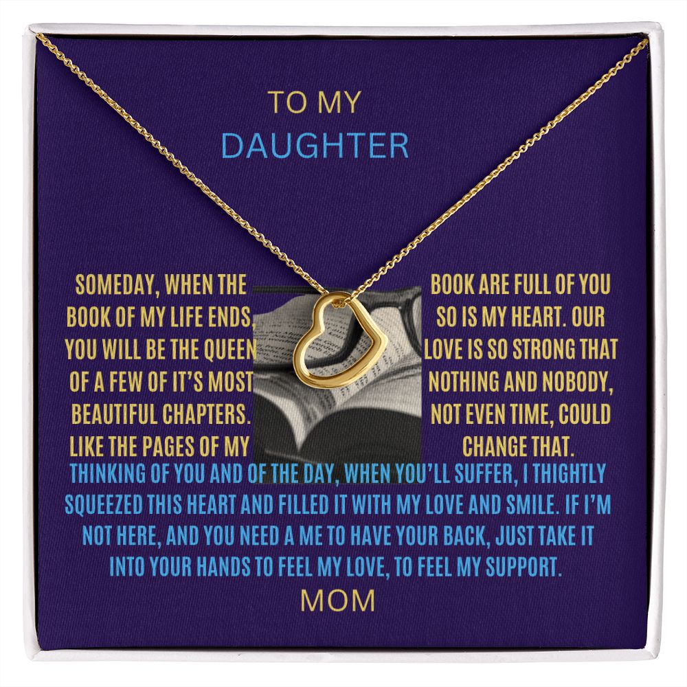 To My Daughter, the queen of most beautiful pages in my life book
