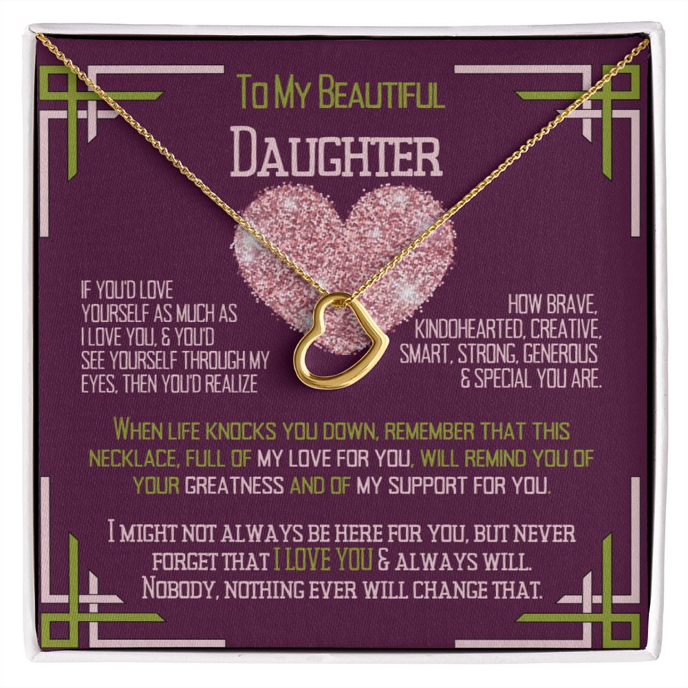 To My Daughter, love yourself.