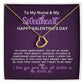 For my nurse wife or girlfriend for Valentine's Day,