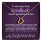 For my nurse wife or girlfriend for Valentine's Day,