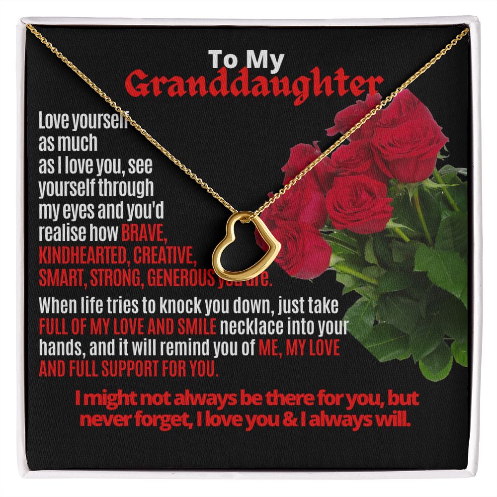 To My Granddaughter, Love yourself.