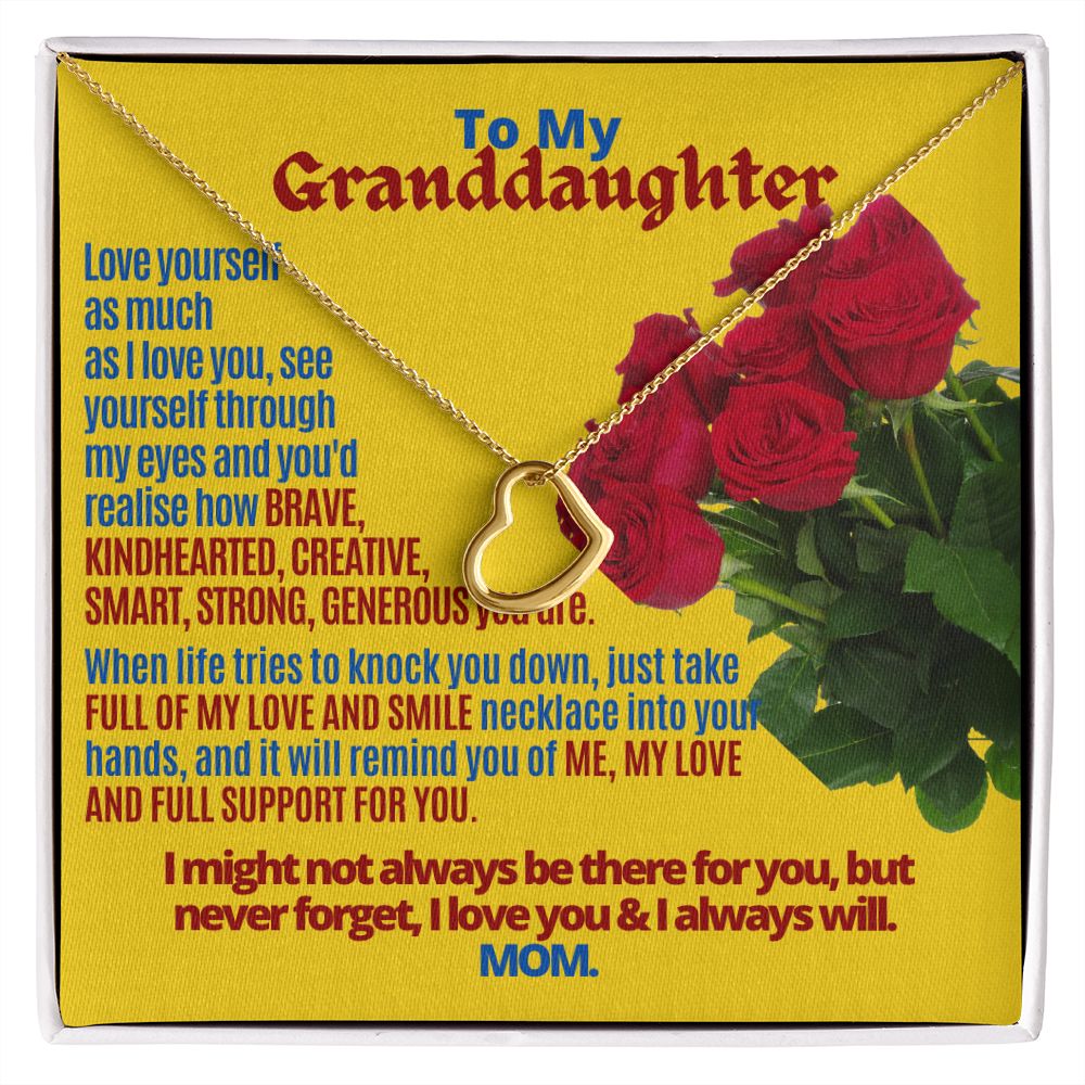 To My Granddaughter, Love yourself.