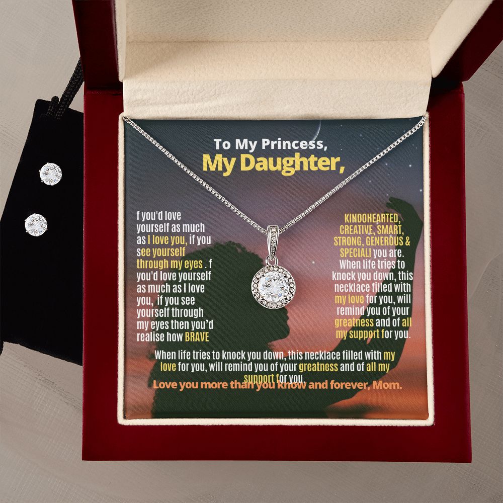 To My Princess Daughter to remind her that once princess, princess forever