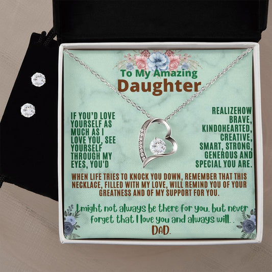 My Daughter, love yourself and look through my eyes