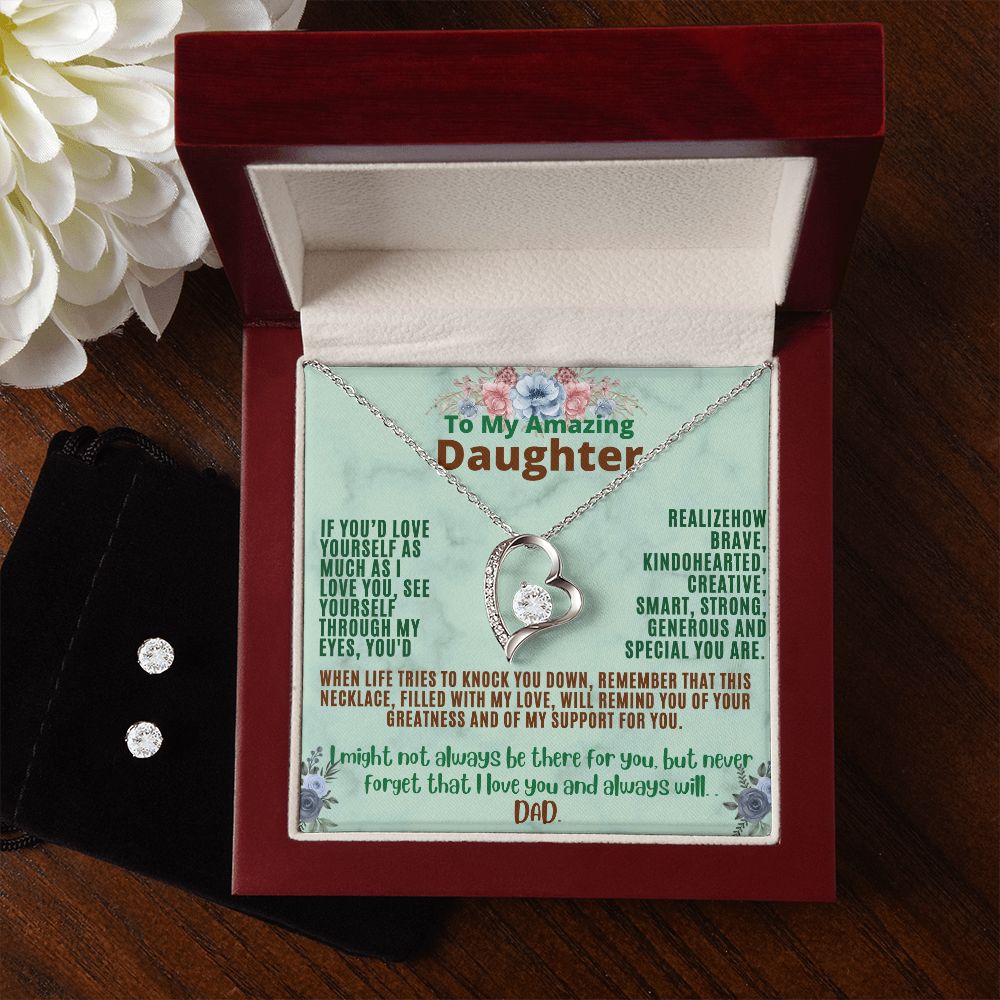 My Daughter, love yourself and look through my eyes