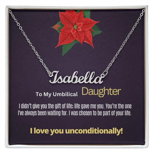 To my umbilical daughter.