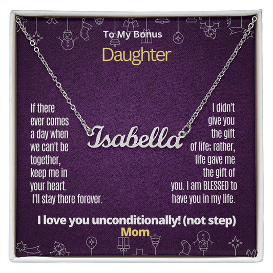 Bonus daughter I will be in your heart forever.