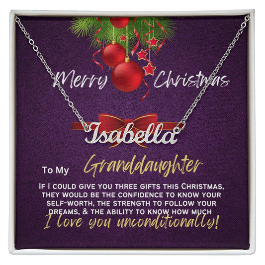 To my pretty granddaughter my gift for Christmas